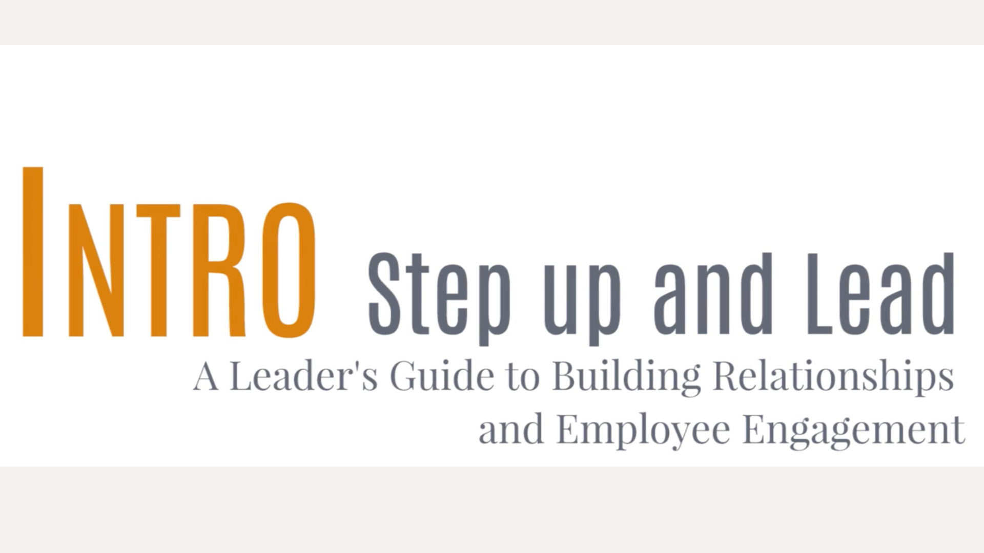 Intro to Step Up and Lead